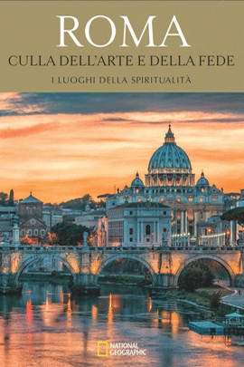 Roma Culla dell’arte e della fede