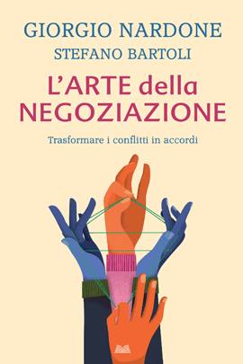 L&rsquo;arte della negoziazione
