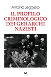 Il profilo criminologico dei gerarchi nazisti